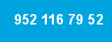 952 116 79 52